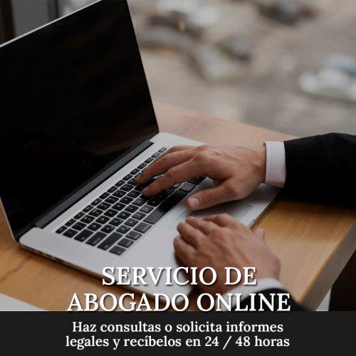 Abogado Online: Consultas e informes legales en 24 / 48 horas